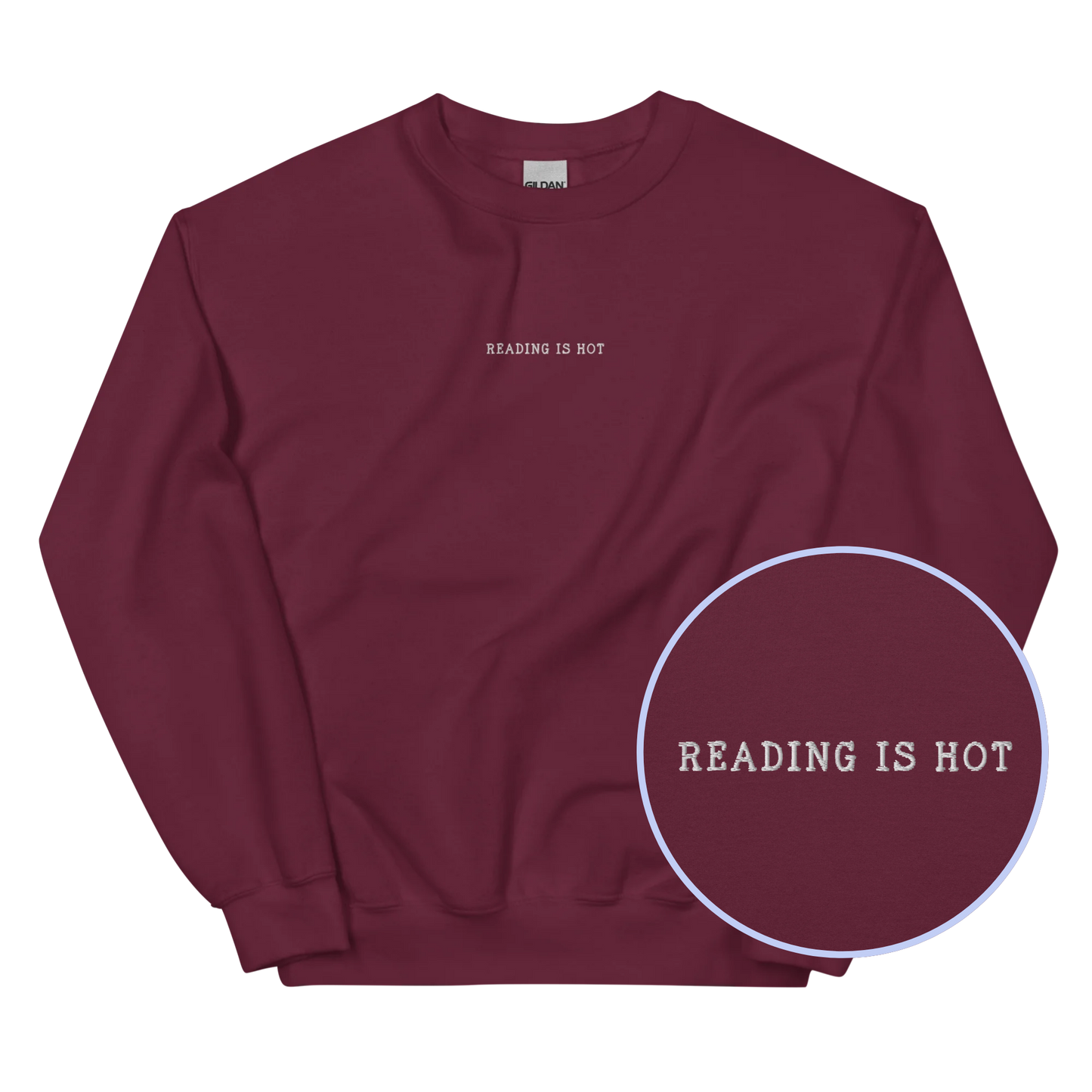 Reading is Hot Embroidered Sweatshirt