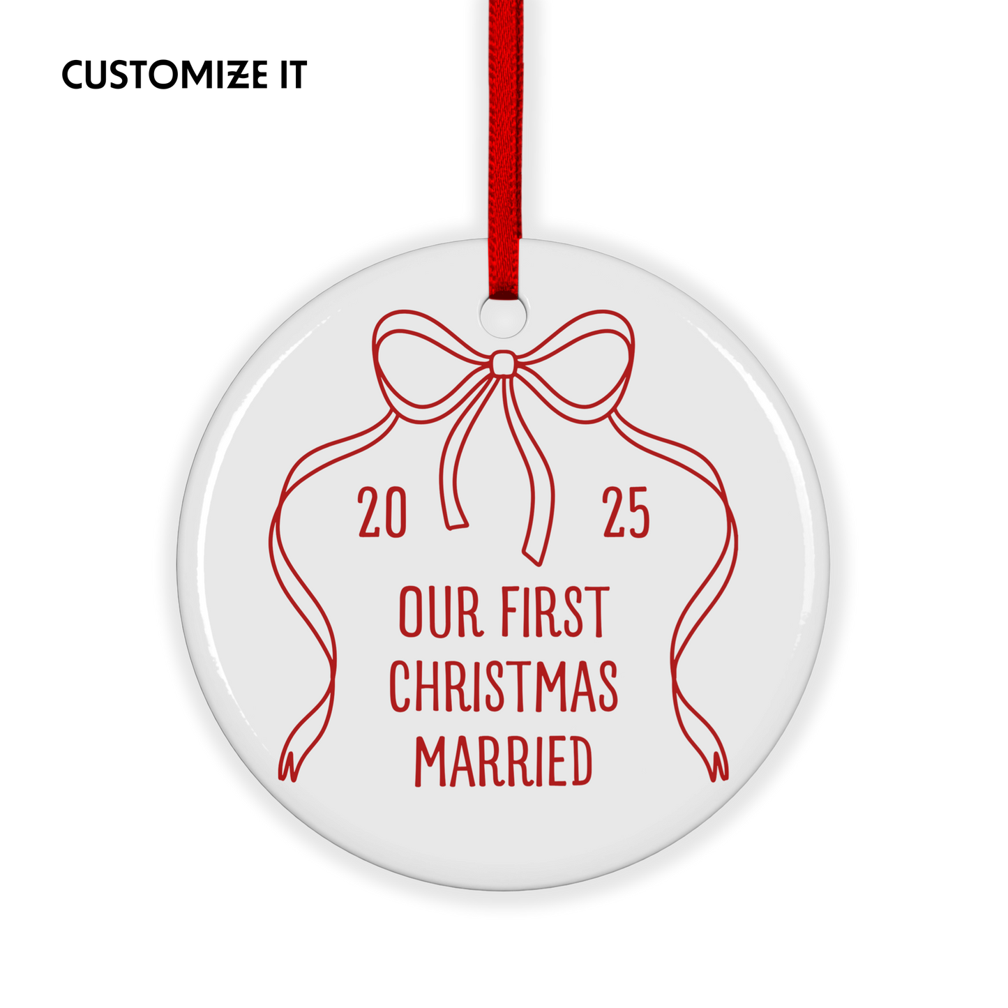 CUSTOM First Christmas Married Ceramic Christmas Ornament