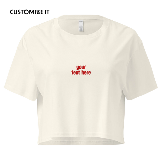 CUSTOM Your Red Text Embroidered Crop Tee