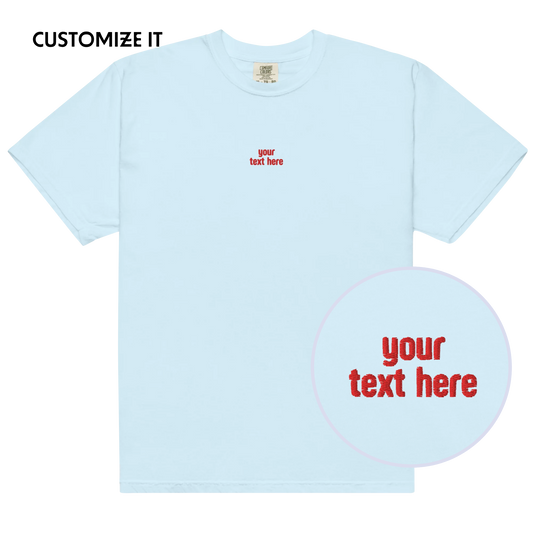CUSTOM Your Red Text Embroidered Classic T-Shirt