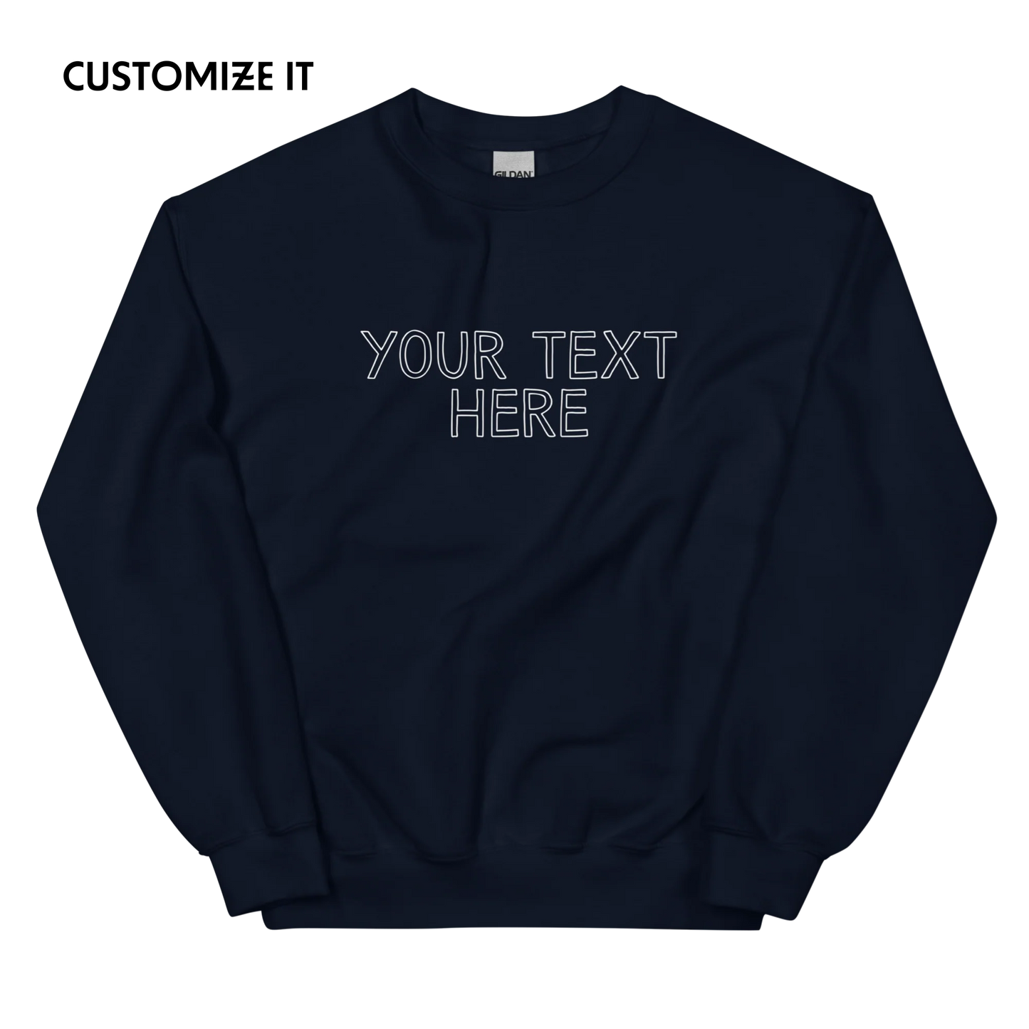 CUSTOM Your Text Outline Sweatshirt