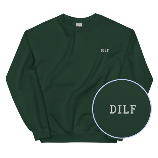 DILF Embroidered Sweatshirt