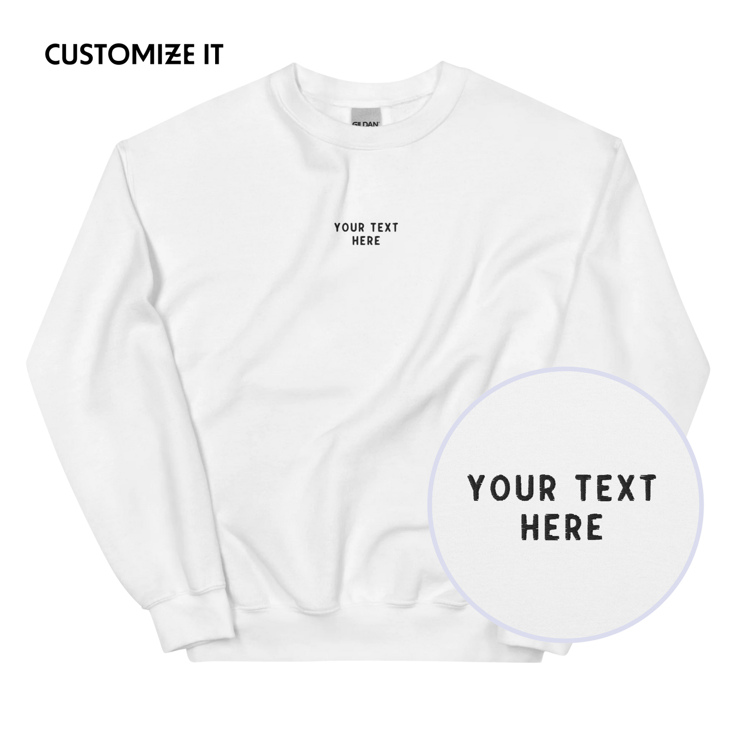 CUSTOM Your Text Embroidered Sweatshirt