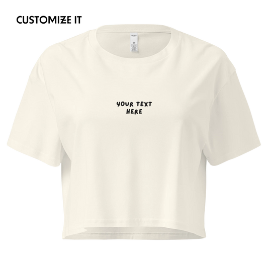 CUSTOM Your Text Playful Embroidered Crop Tee