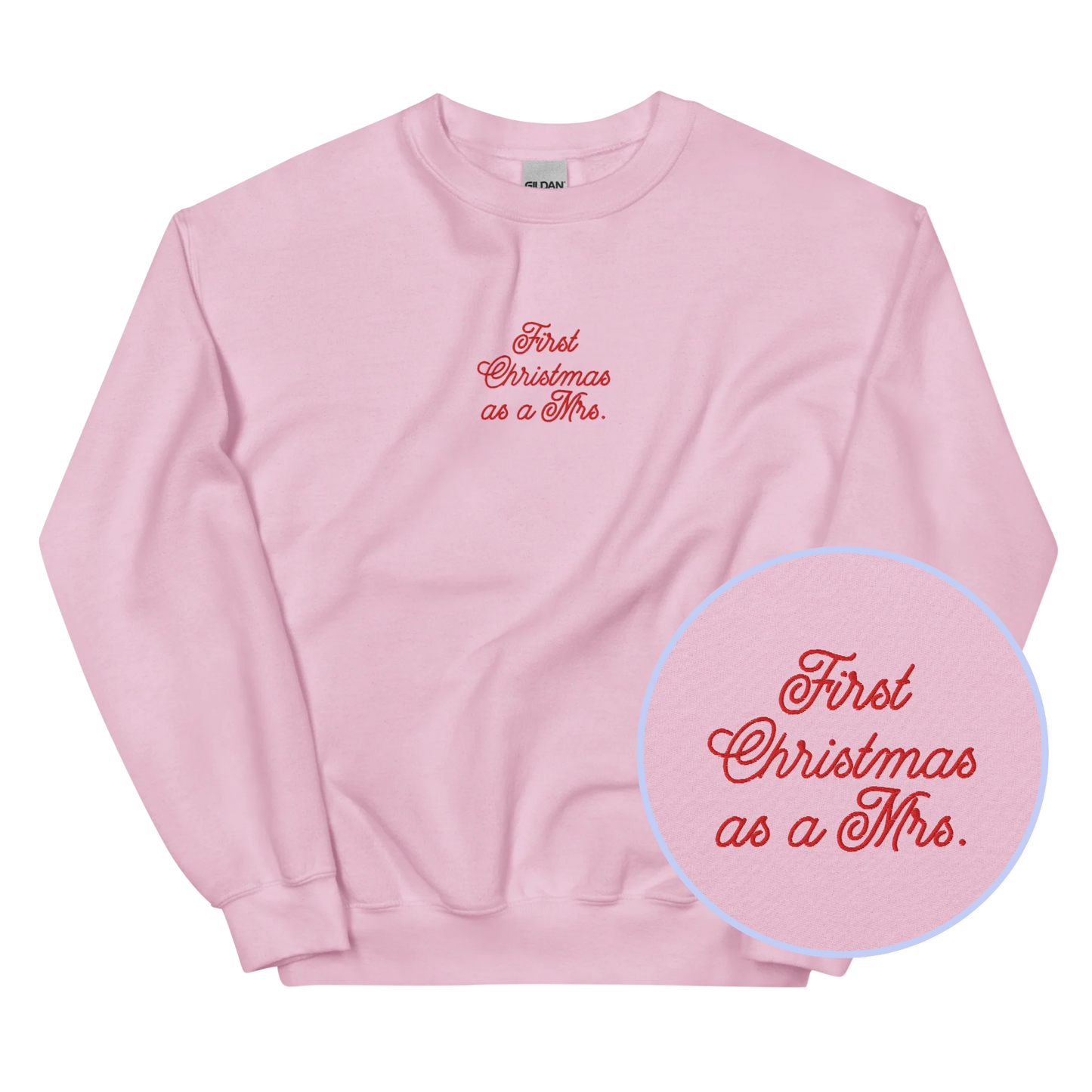 First Christmas as a Mrs. Embroidered Sweatshirt
