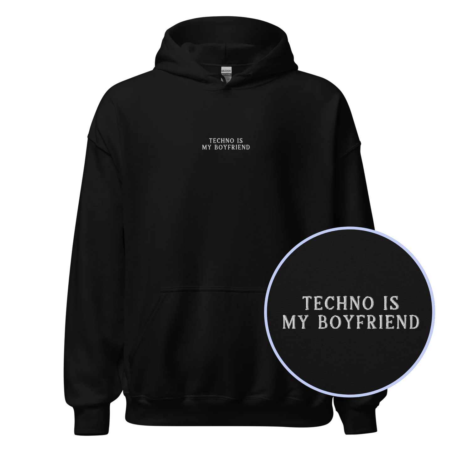 Techno is My Boyfriend Embroidered Hoodie