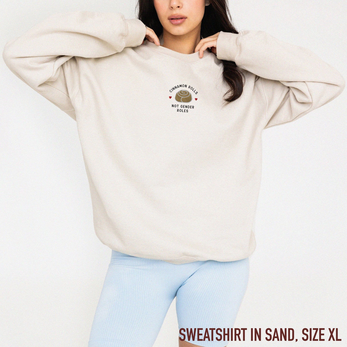 Cinnamon Rolls Not Gender Roles Embroidered Sweatshirt