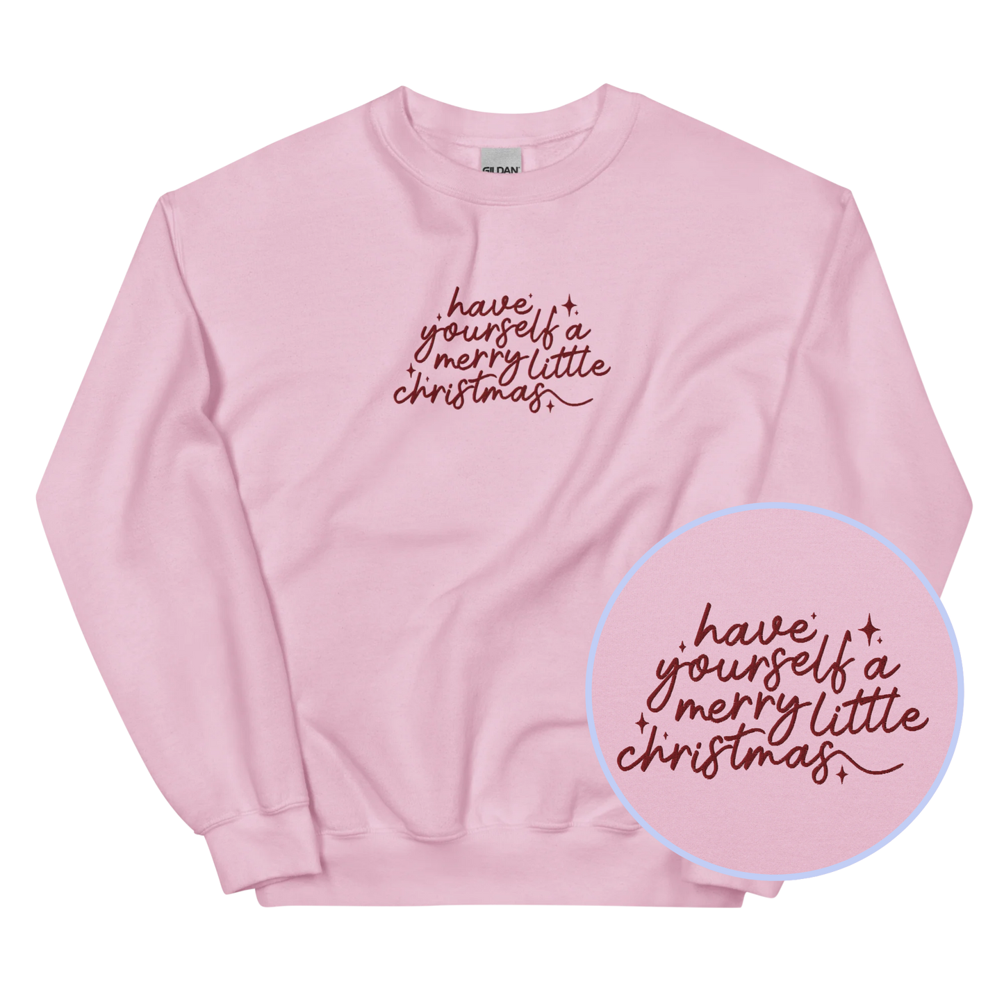 Have Yourself a Merry Little Christmas Embroidered Sweatshirt
