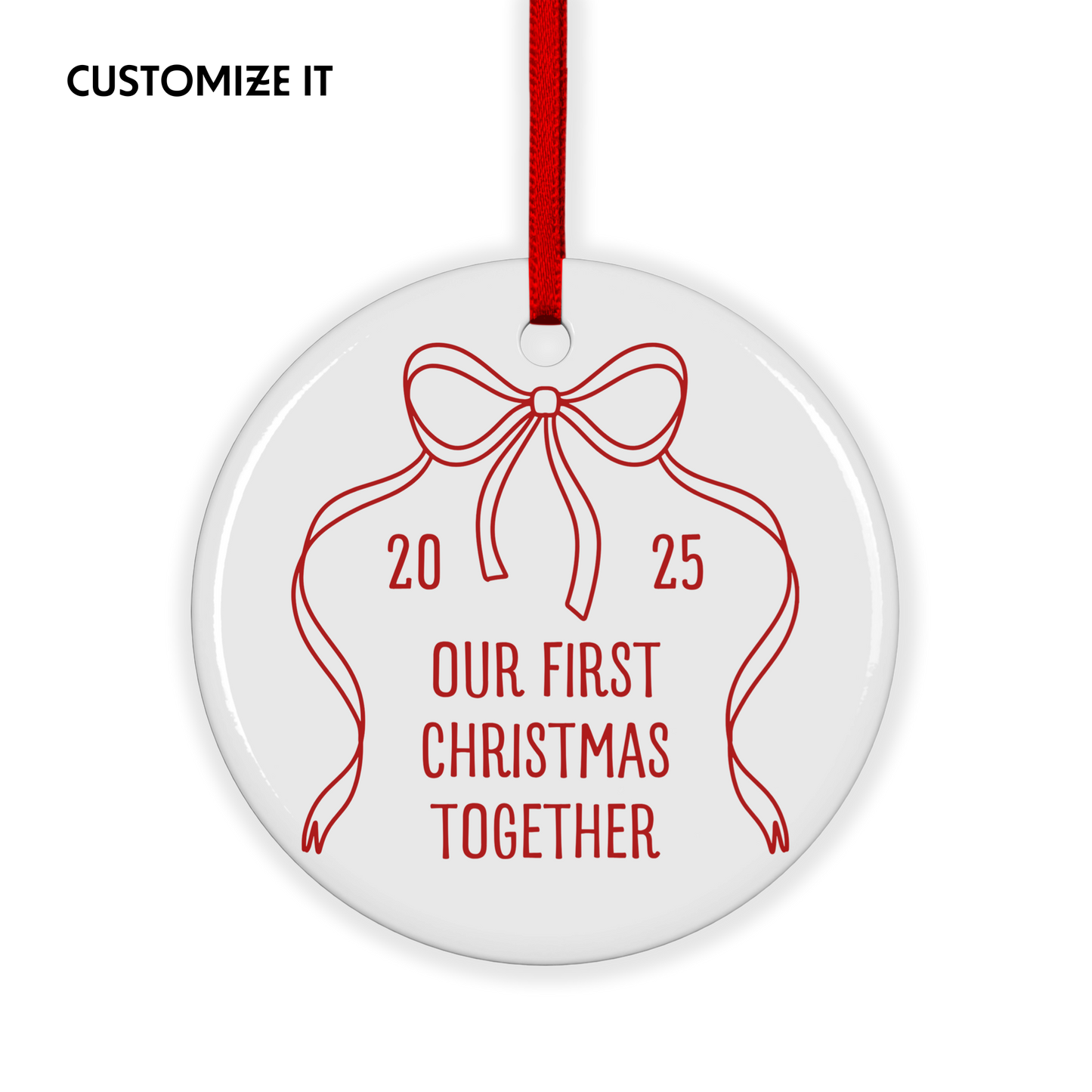 CUSTOM Our First Christmas Together Ceramic Christmas Ornament