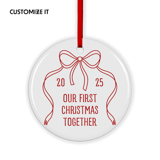 CUSTOM Our First Christmas Together Ceramic Christmas Ornament