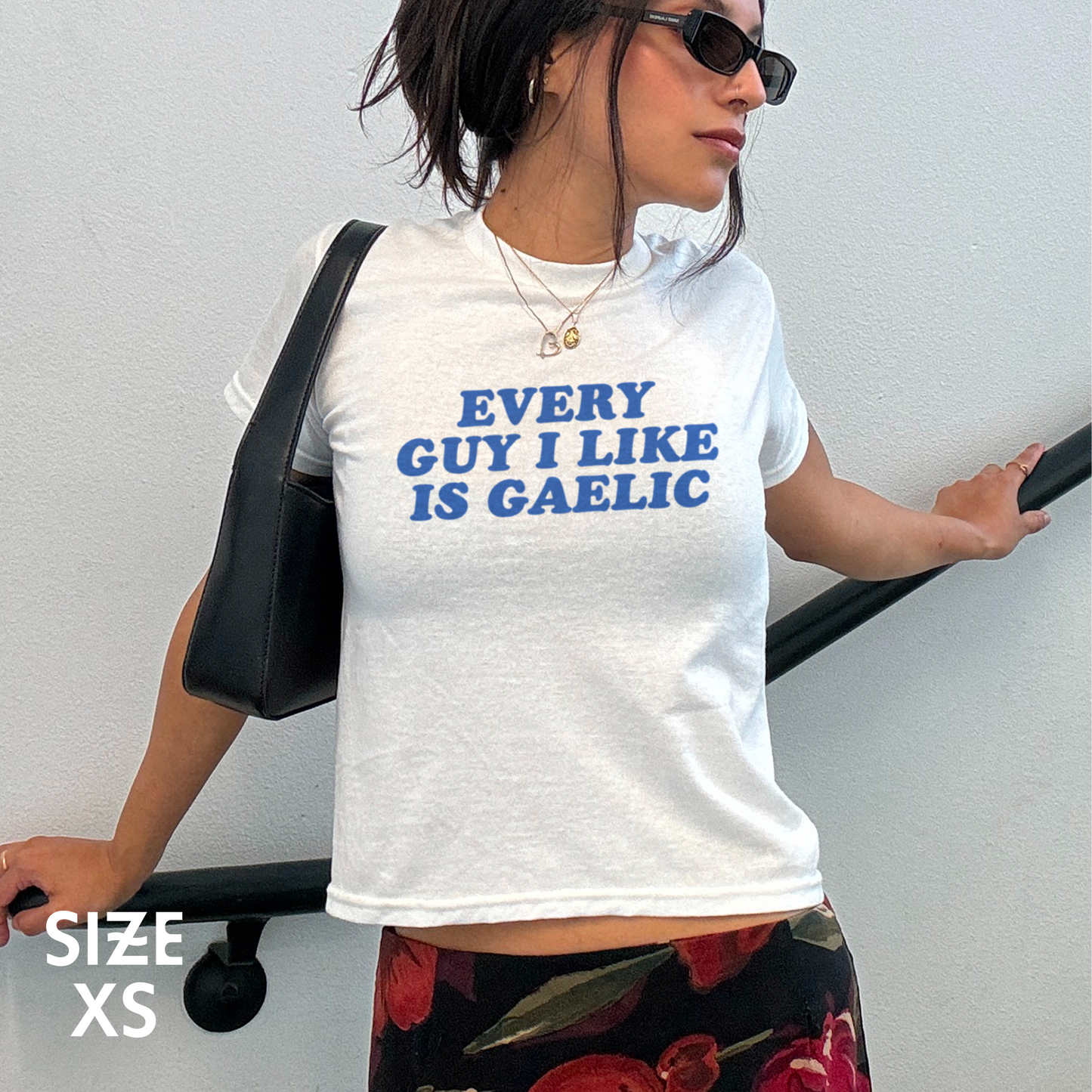 Every Guy I Like Is Gaelic Baby Tee