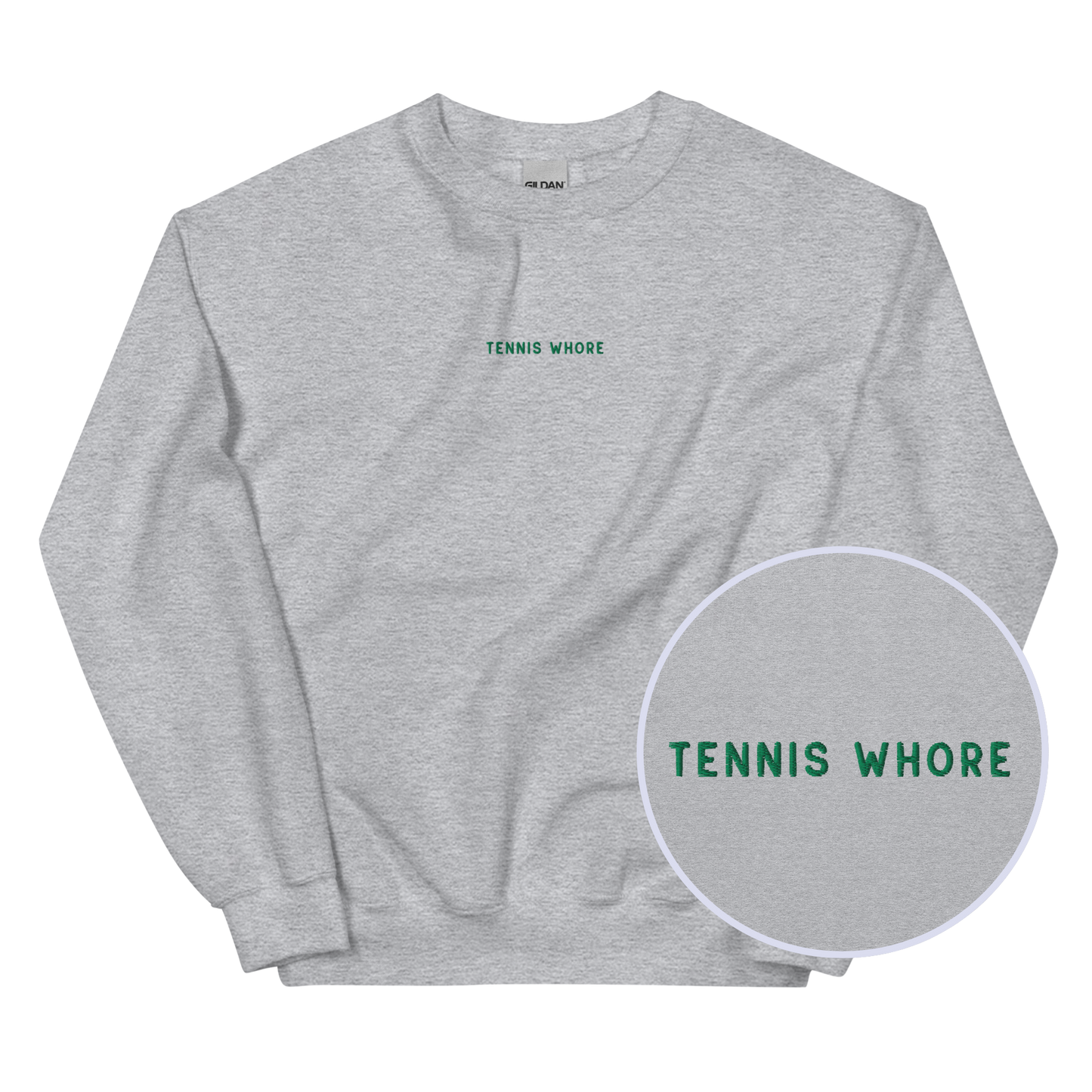 Tennis Whore Embroidered Sweatshirt