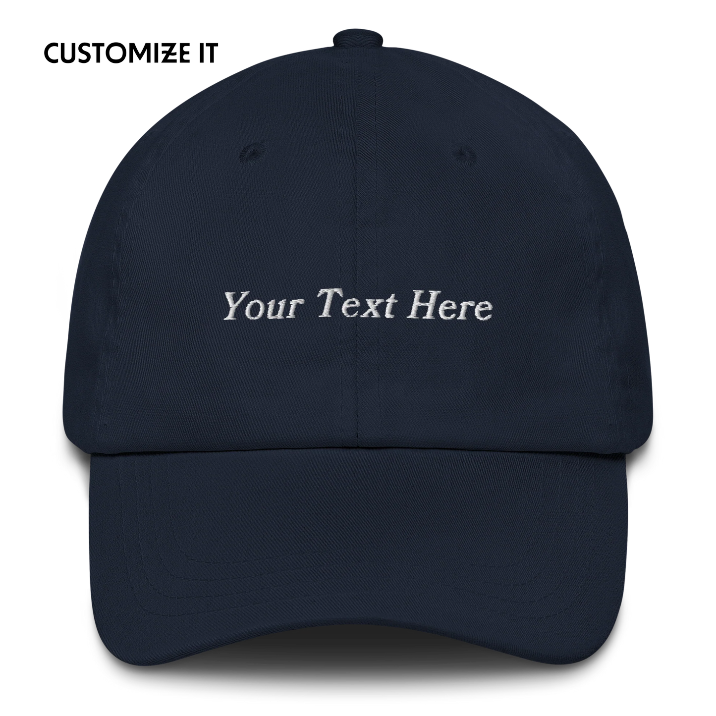 CUSTOM Your Text Embroidered Cap