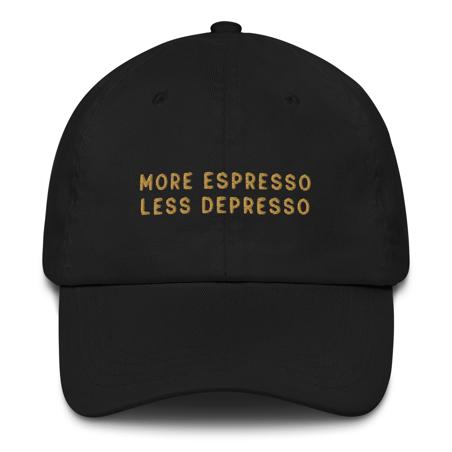 More Espresso Less Depresso Embroidered Cap