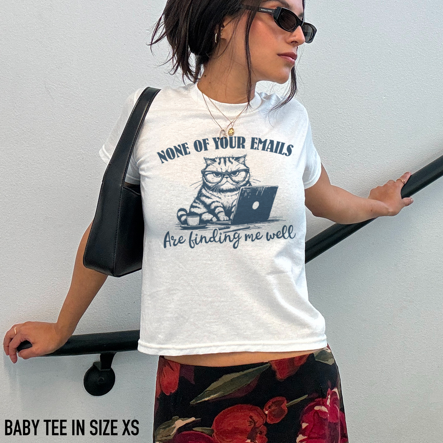 None of Your E-Mails Finding Me Well Baby Tee
