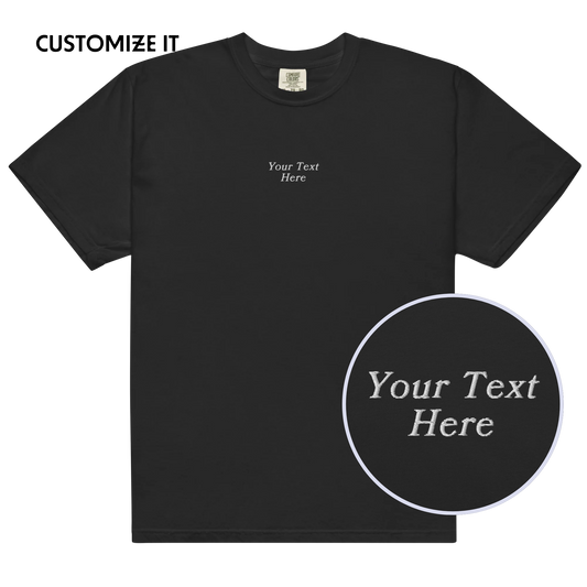 CUSTOM Your Text Serifed Embroidered Classic T-Shirt