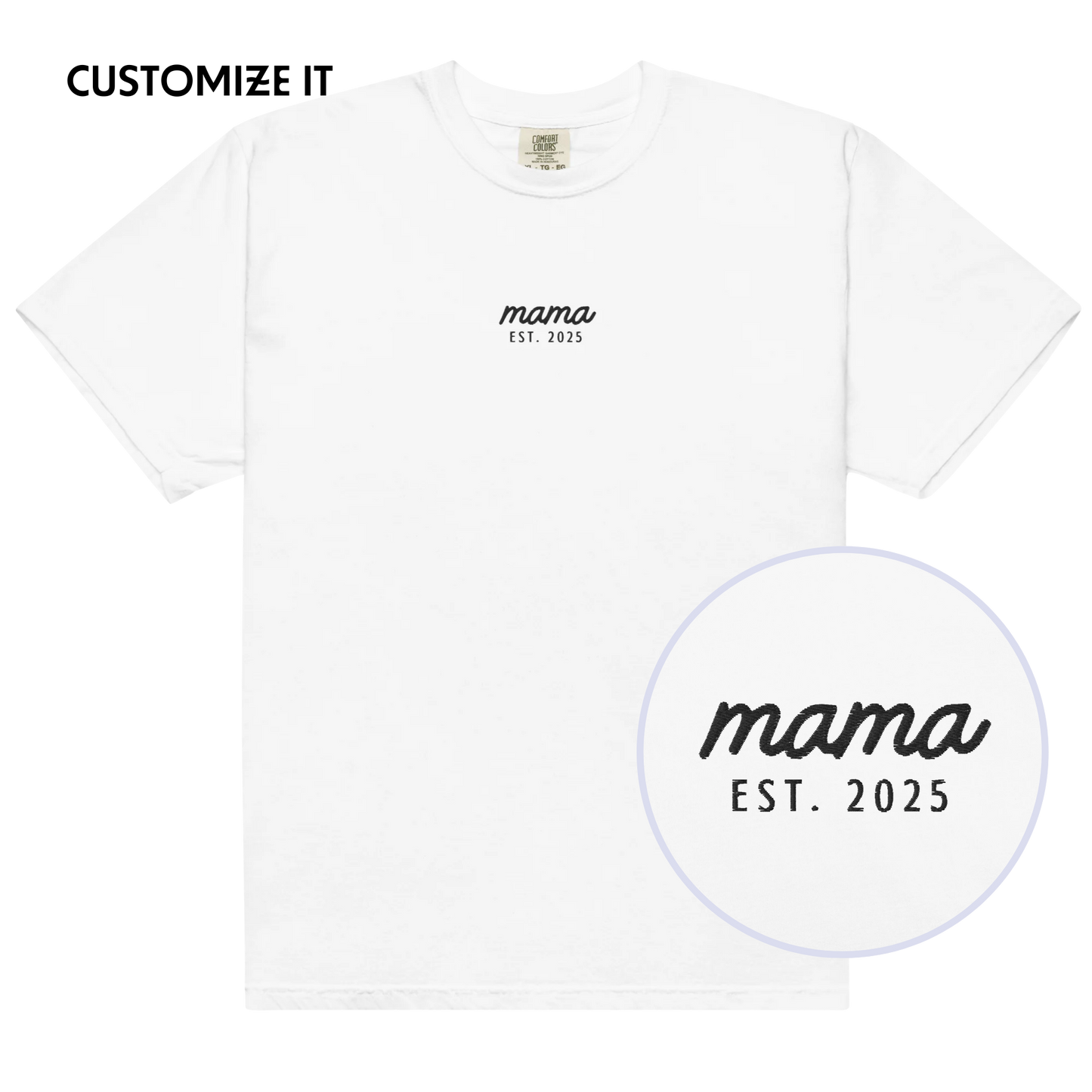 CUSTOM Mama Year Embroidered Premium T-Shirt