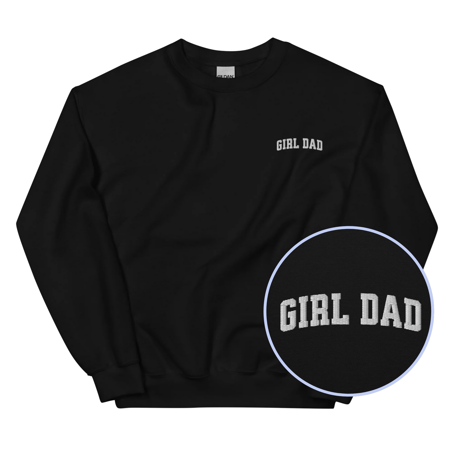 Girl Dad Embroidered Sweatshirt
