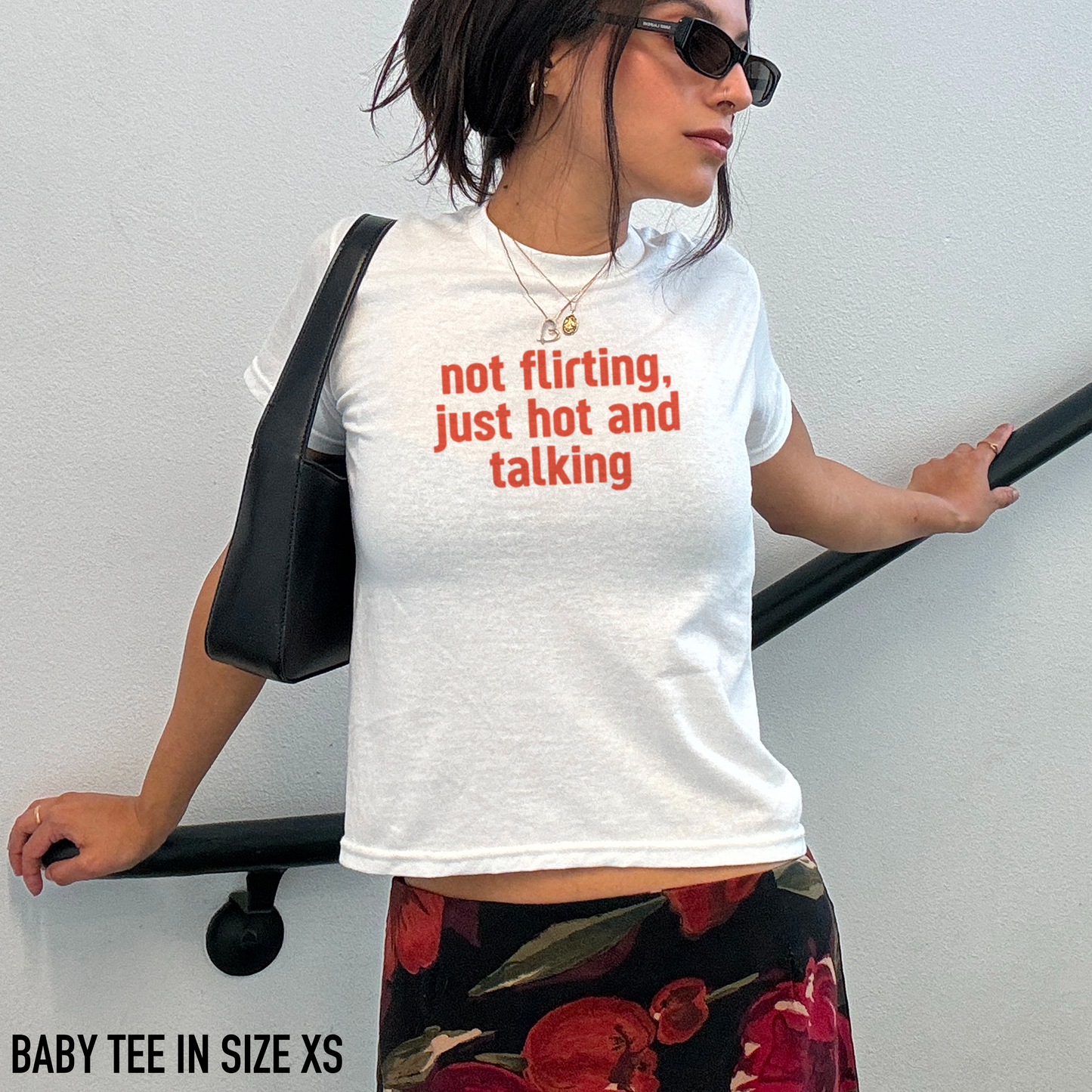 Not Flirting Just Hot and Talking Baby Tee