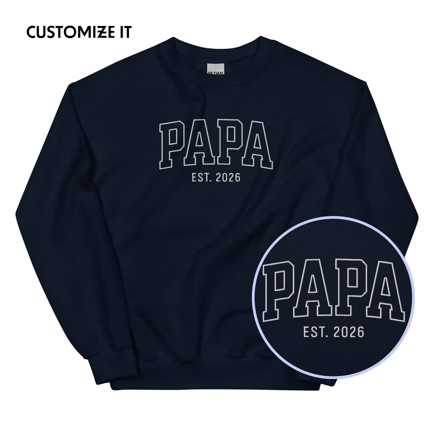 CUSTOM YEAR Papa Father Varsity Embroidered Sweatshirt