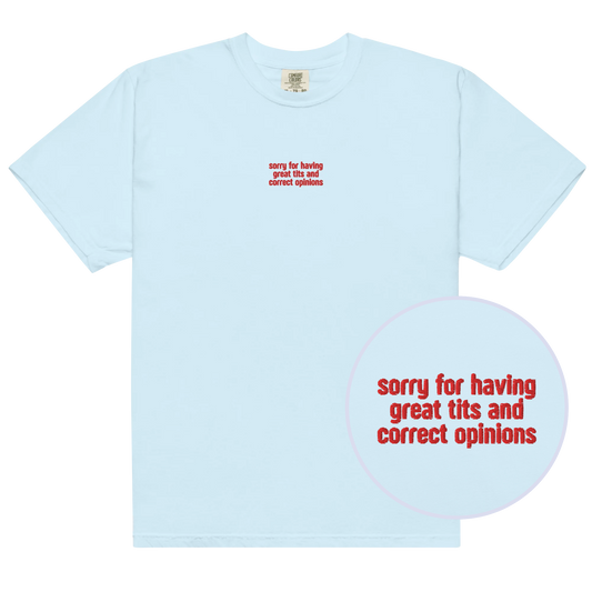 Great Tits Correct Opinions Embroidered Classic T-Shirt