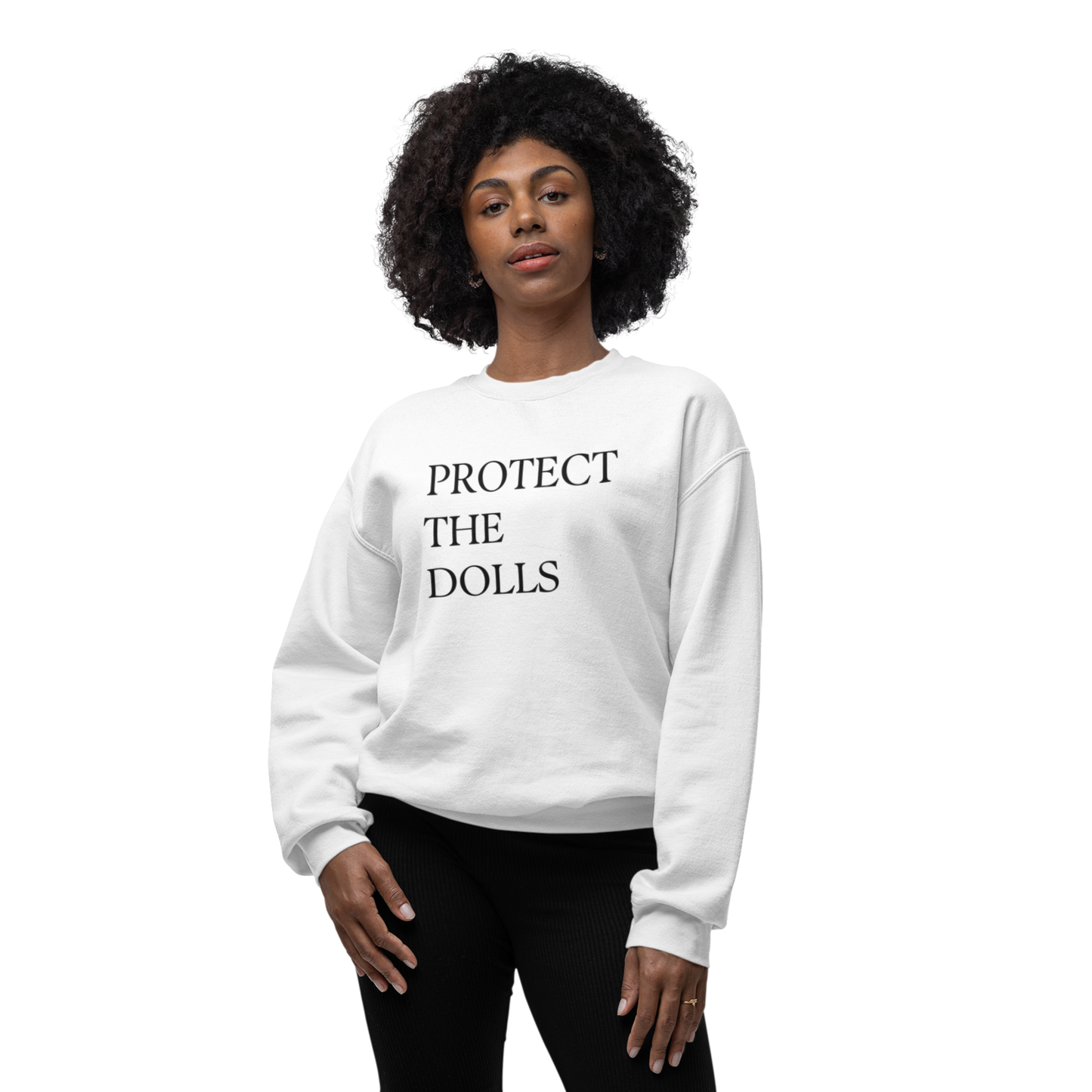 Protect The Dolls Sweatshirt