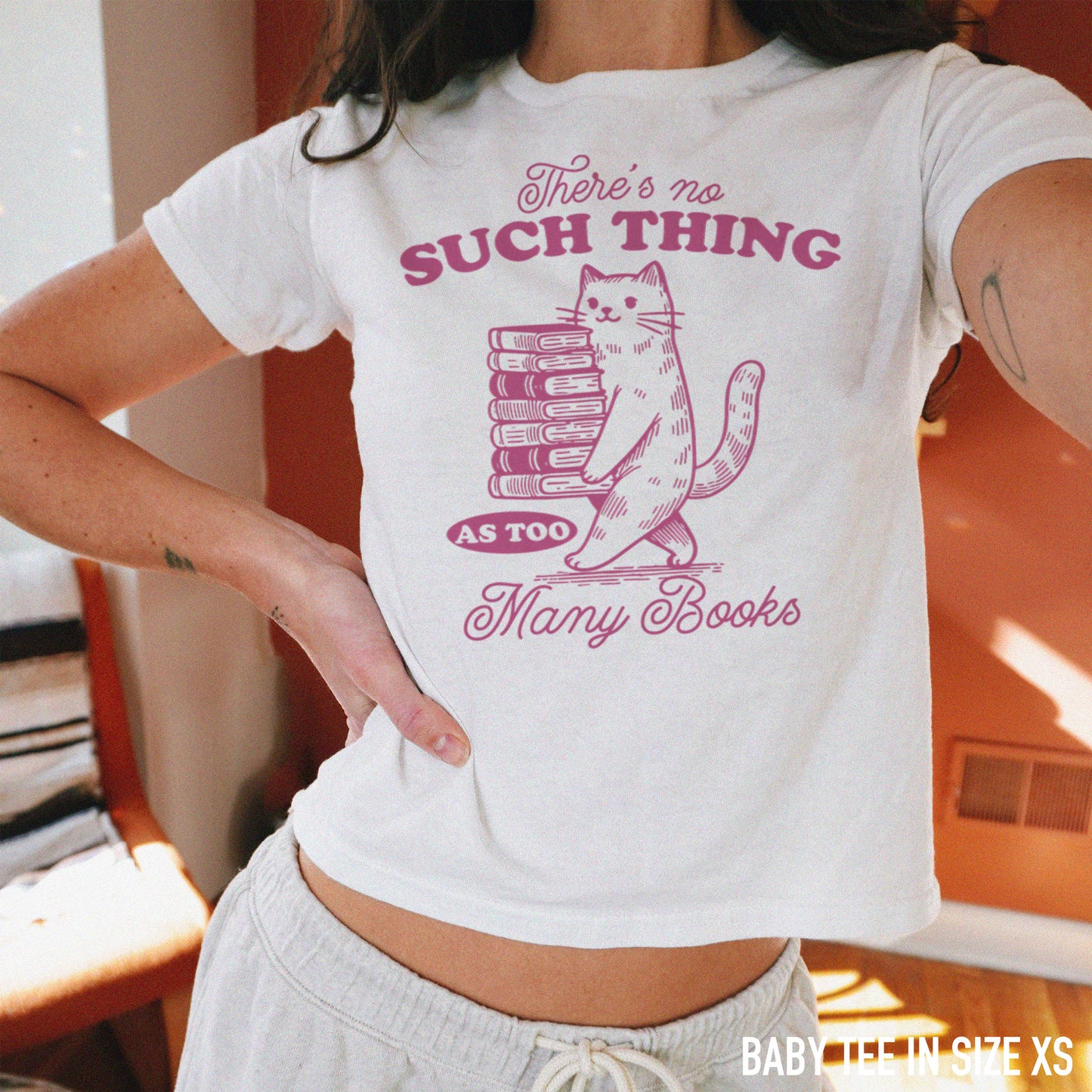 No Such Thing Too Many Books Baby Tee