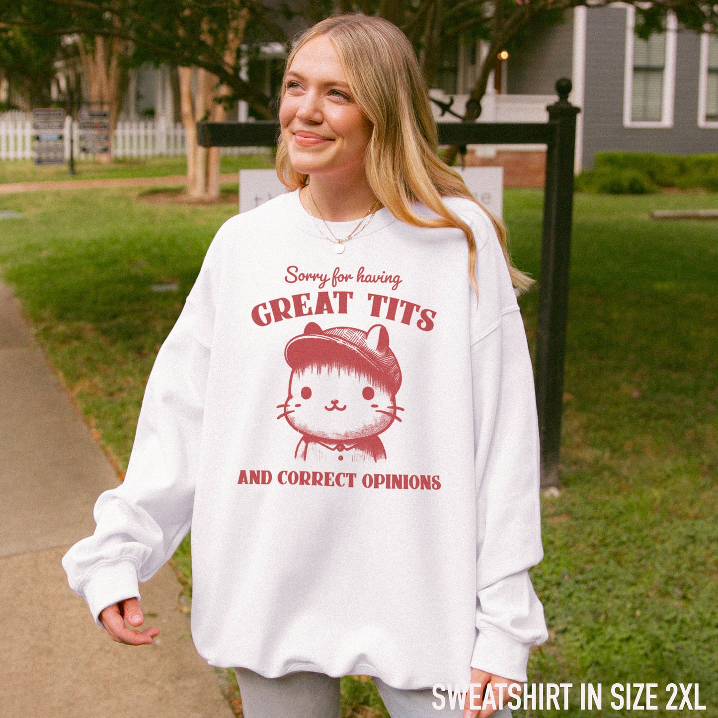 Great Tits Correct Opinions Sweatshirt