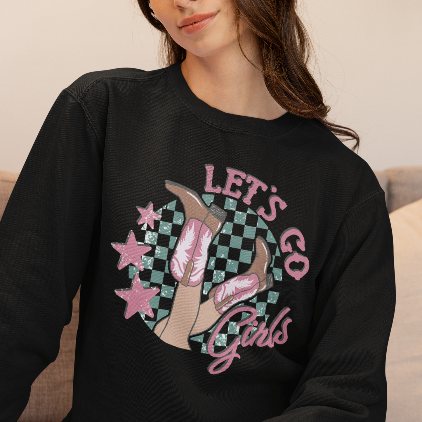 Let's Go Girls Cowgirl Sweatshirt