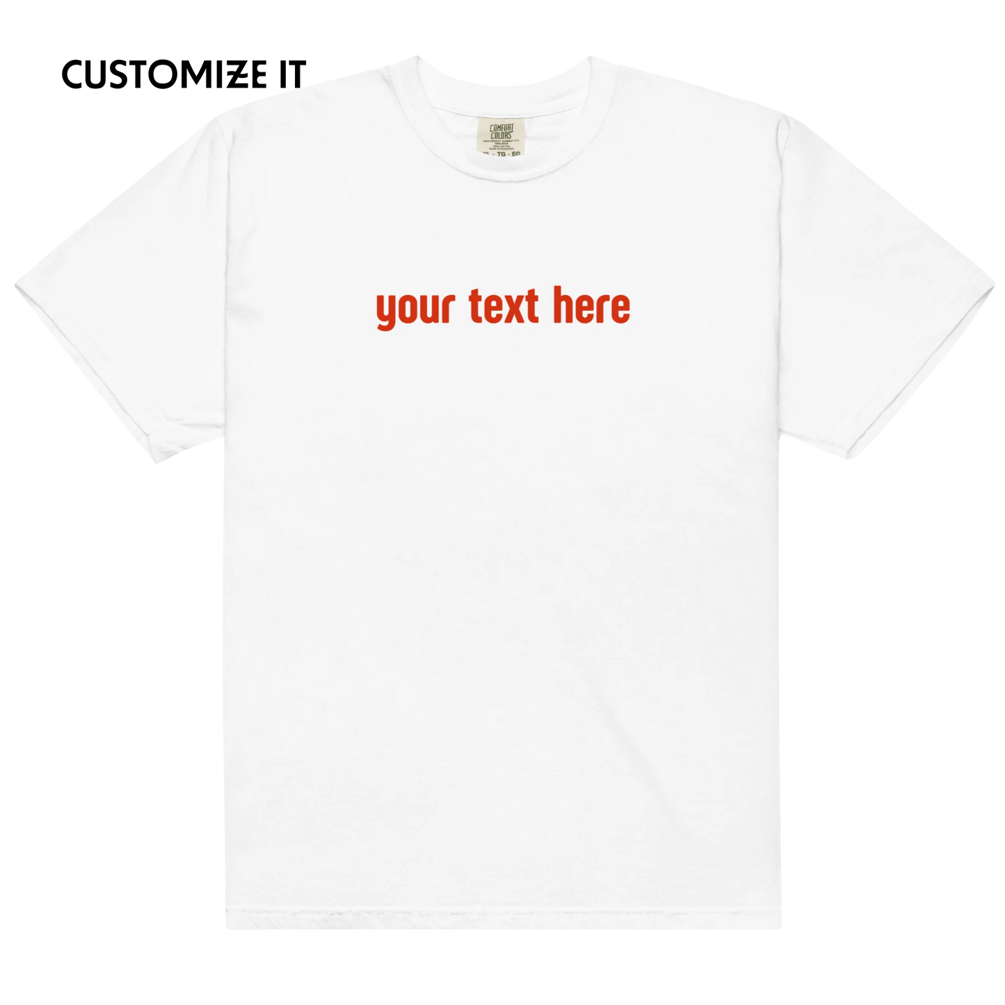 CUSTOM YOUR Text Premium T-Shirt