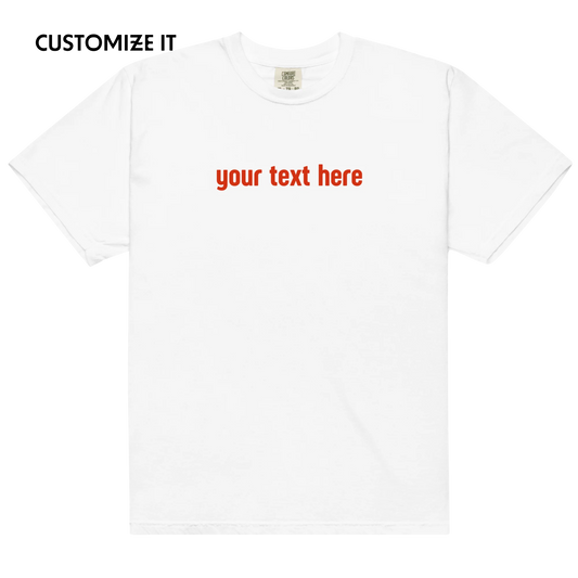 CUSTOM YOUR Text Classic T-Shirt