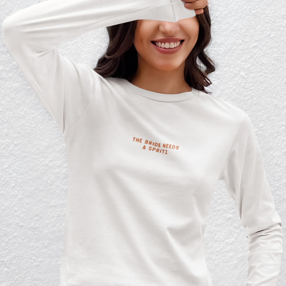 This Bride Needs A Spritz Embroidered Long Sleeve T-Shirt