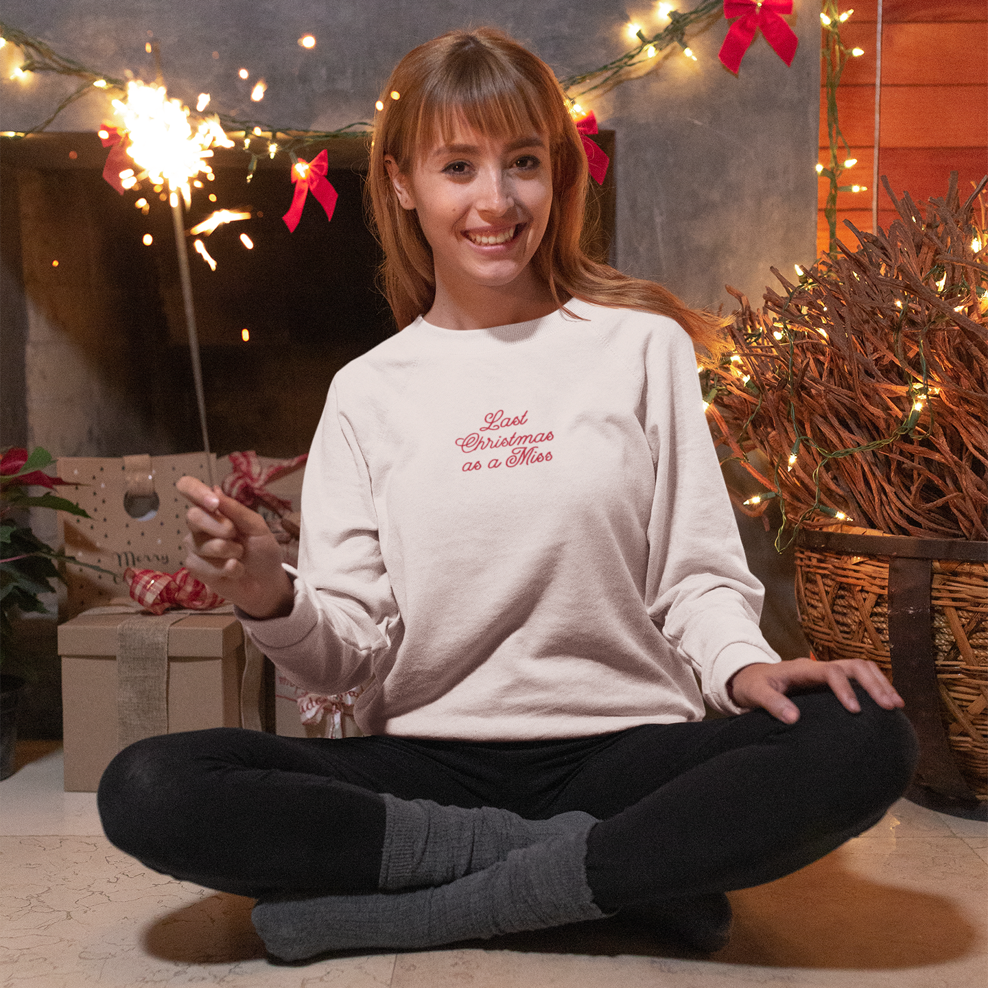 Last Christmas as a Miss Embroidered Sweatshirt