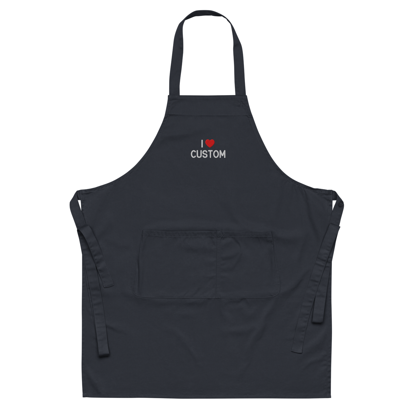 I Love (CUSTOM) Embroidered Organic Cotton Apron
