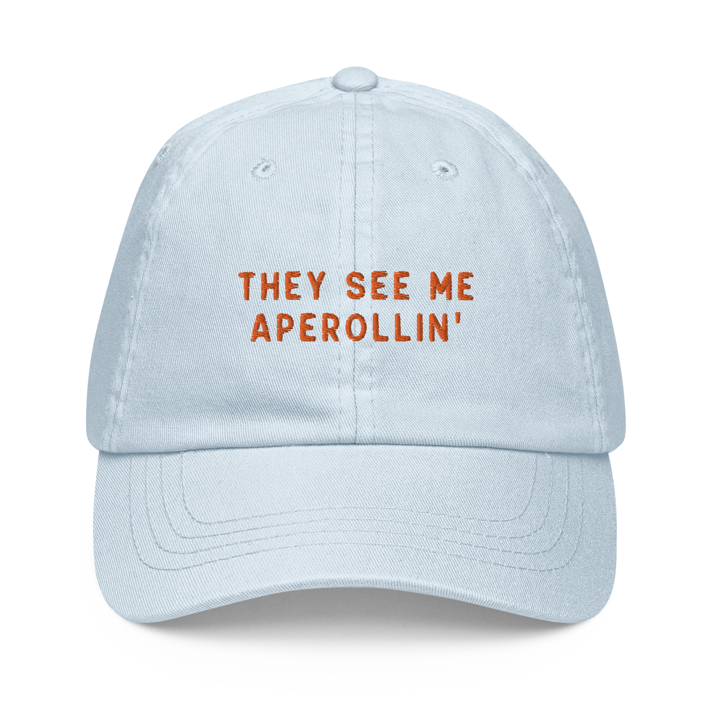 They See Me Aperollin' Embroidered Pastel Baseball Cap