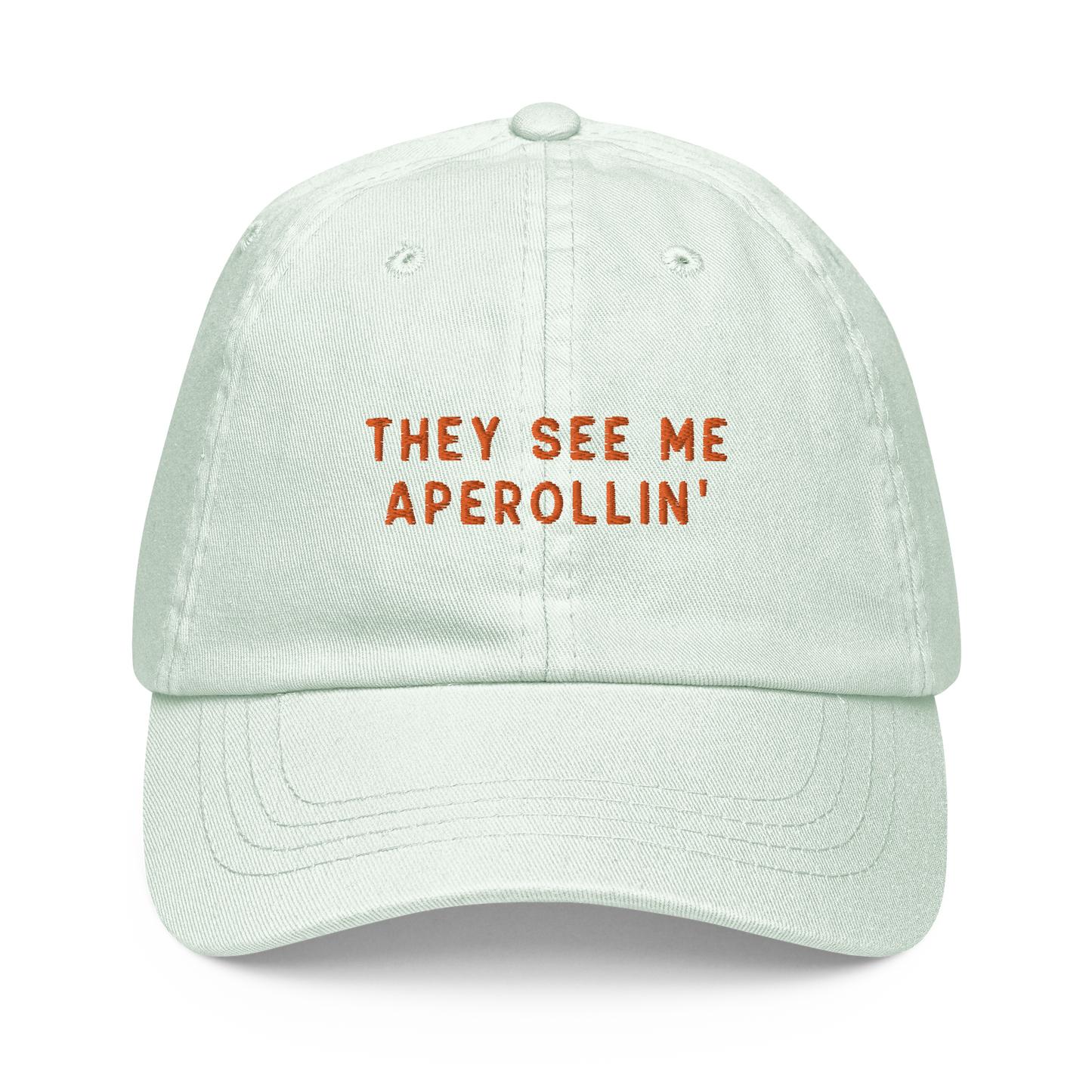 They See Me Aperollin' Embroidered Pastel Baseball Cap
