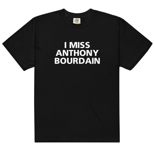 I Miss Anthony Bourdain Classic T-Shirt