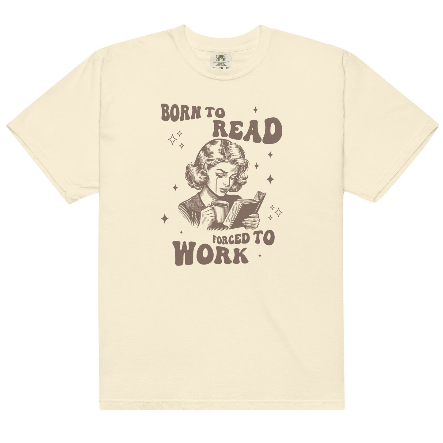 Born to Read, Forced to Work Classic T-Shirt