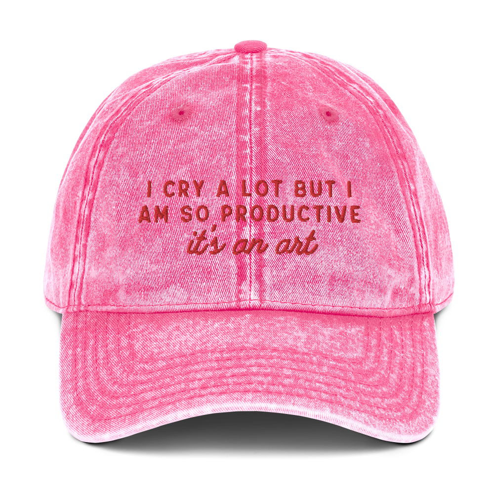 I Cry a Lot But I am so Productive, it's an Art Embroidered Vintage Cap