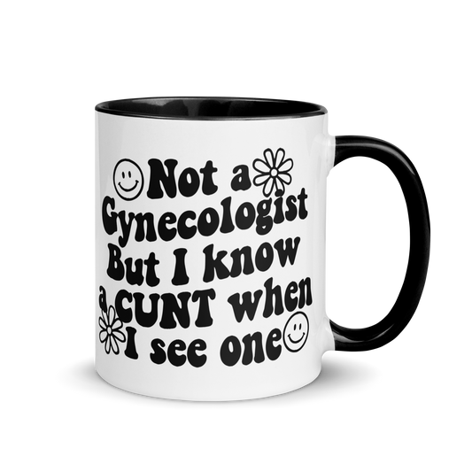 Not a Gynecologist Cunt Color Mug