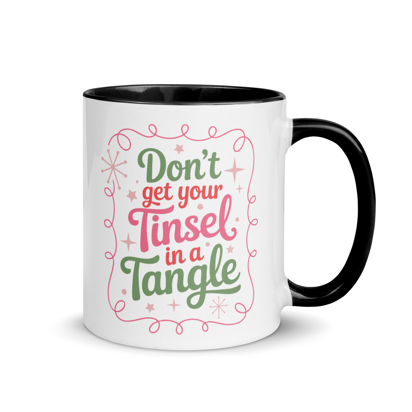 Don't Get Your Tinsel in a Tangle Funny Christmas Color Mug