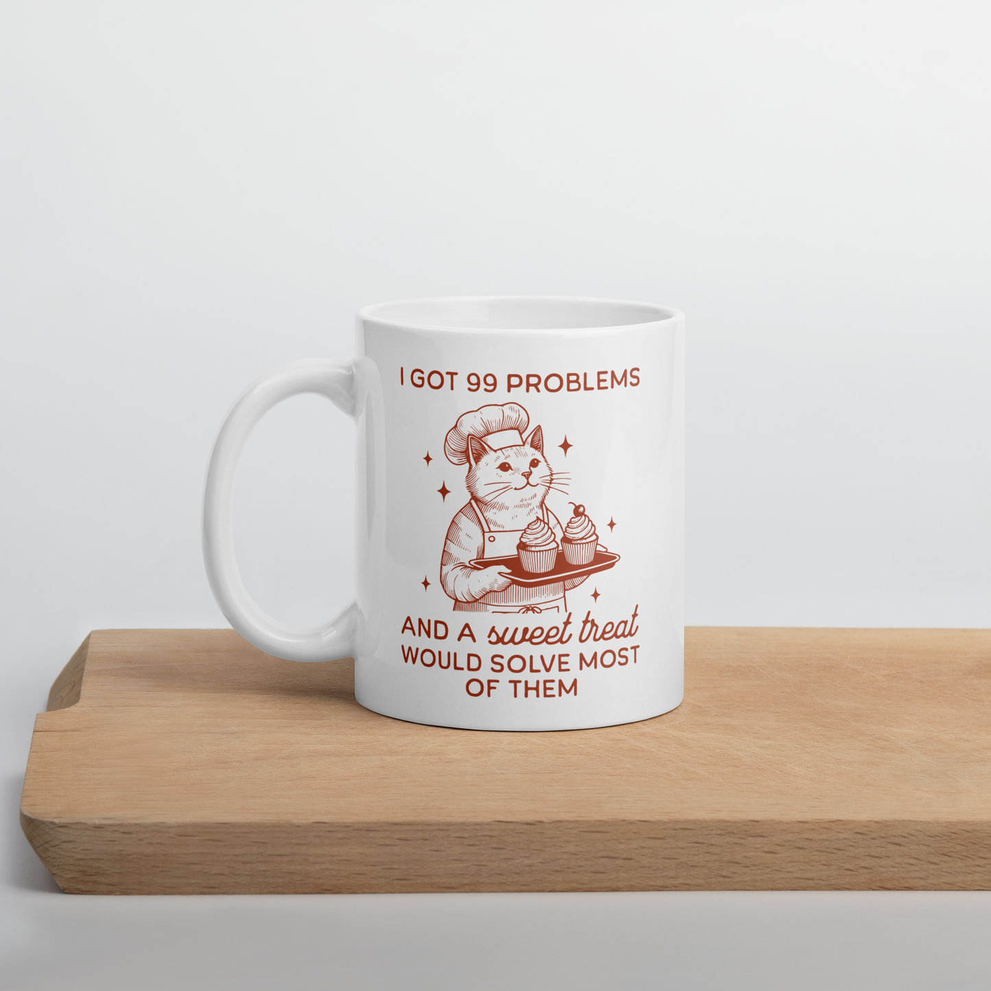 I Got 99 Problems Sweet Treat Mug