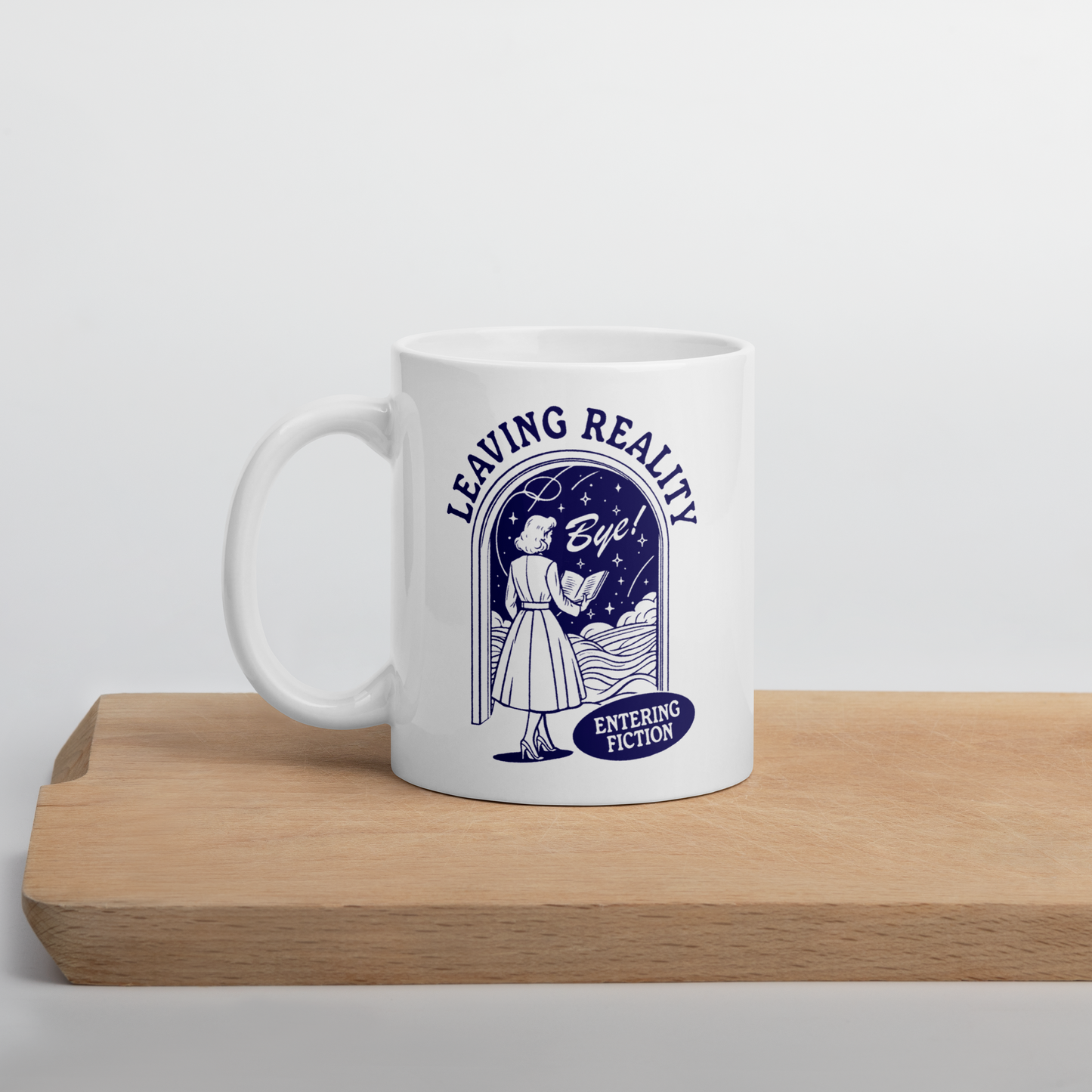 Leaving Reality Entering Fiction Mug