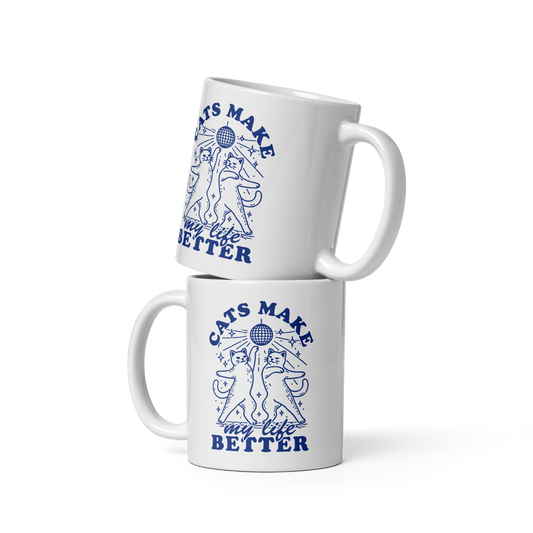 Cats Make My Life Better Mug