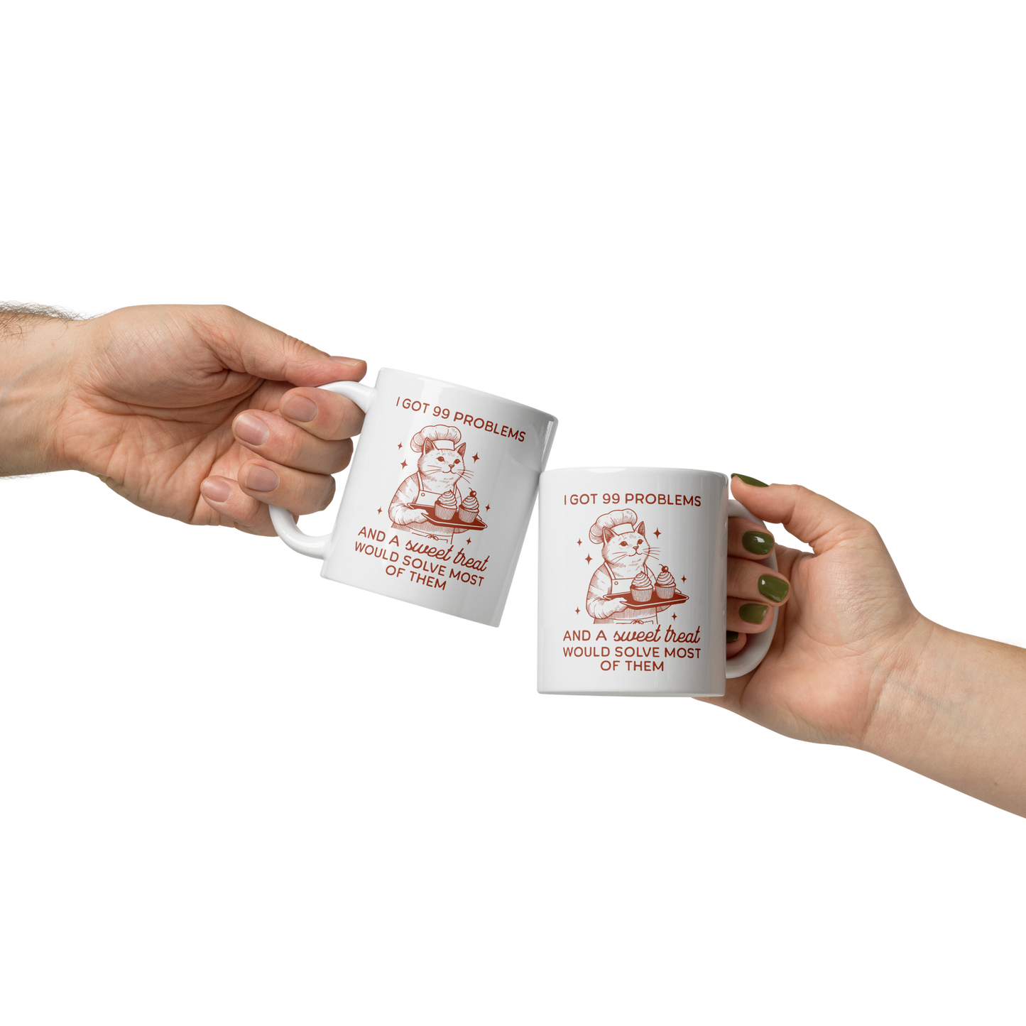 I Got 99 Problems Sweet Treat Mug