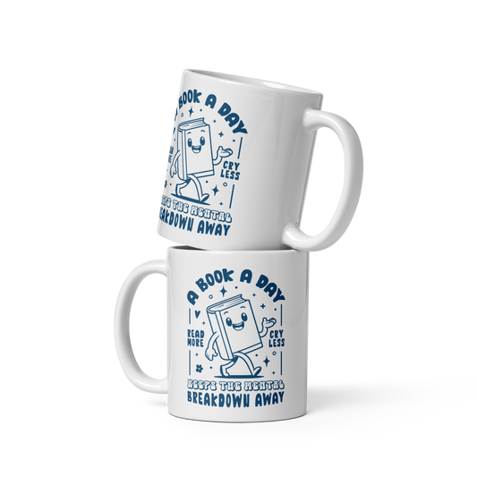 A Book a Day Mental Breakdown Away Mug