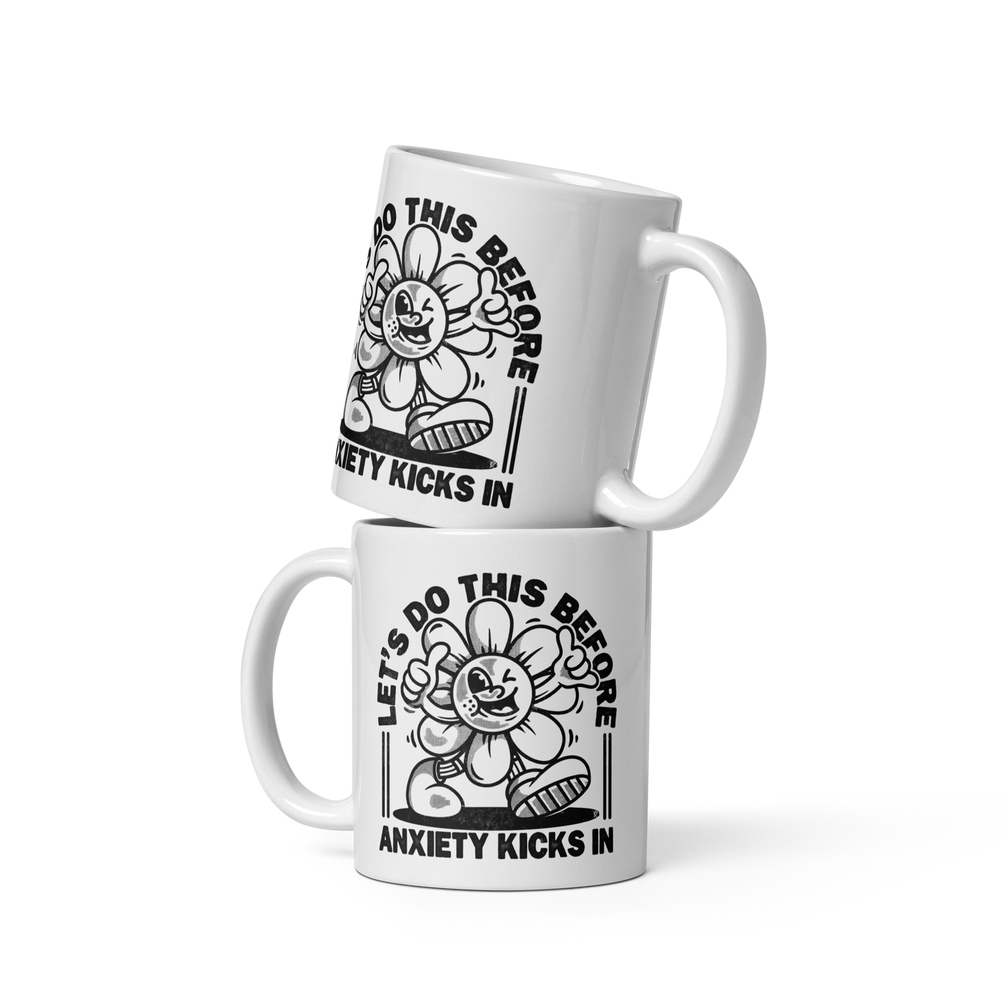 Let's Do This Anxiety Kicks In Mug
