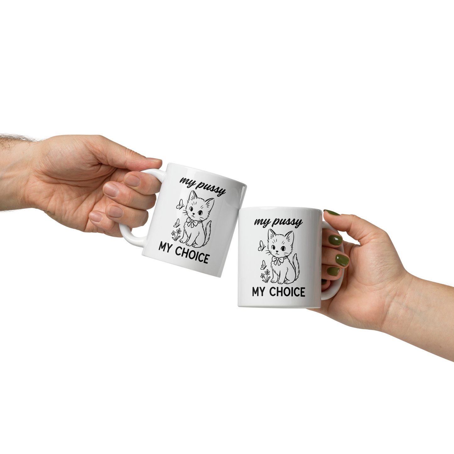 My Pussy My Choice Feminist Mug