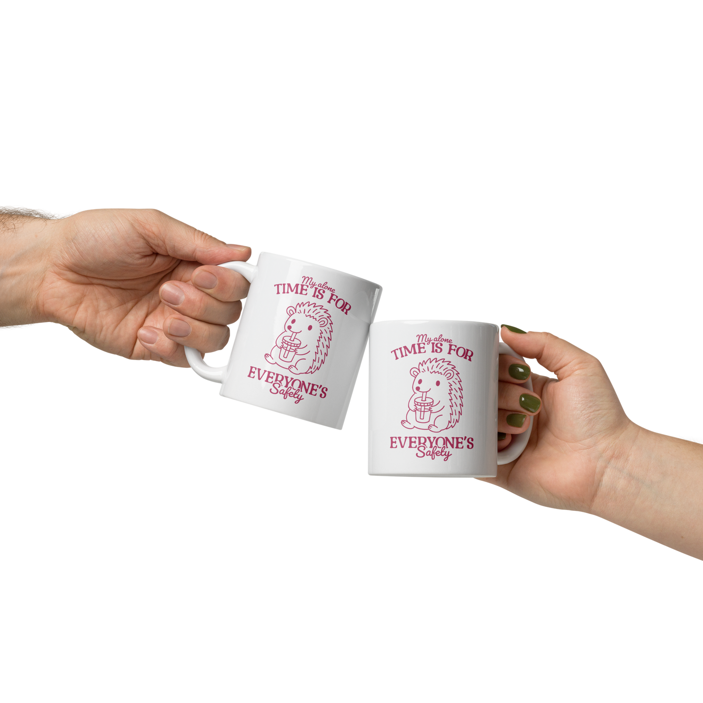 My Alone Time Everyone's Safety Mug