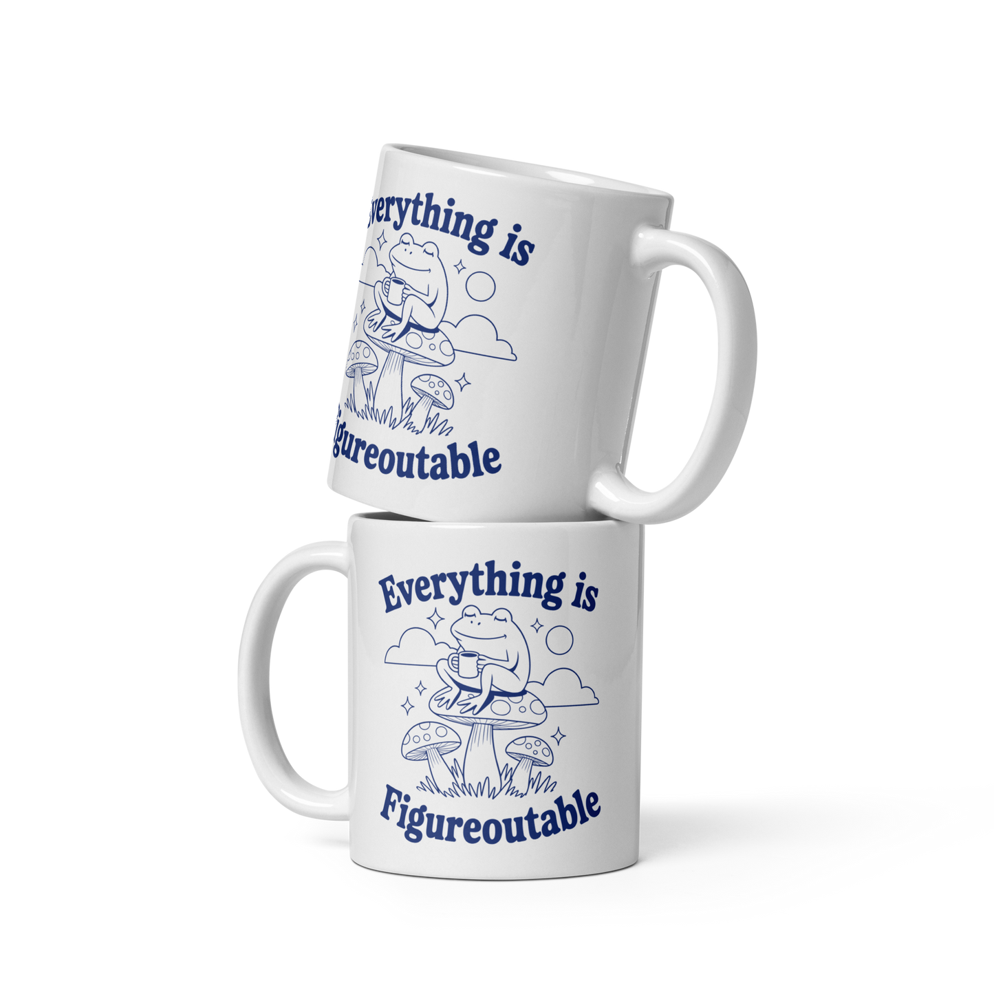 Everything is Figureoutable Mug